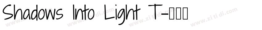 Shadows Into Light T字体转换